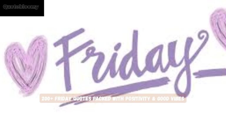 Friday Quotes