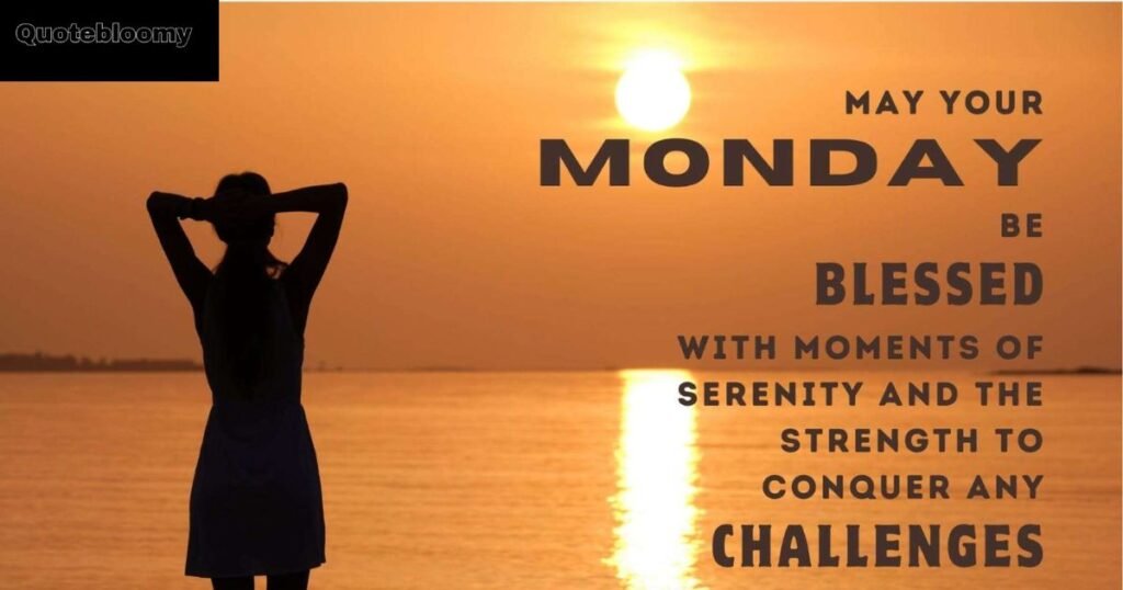 quote for monday