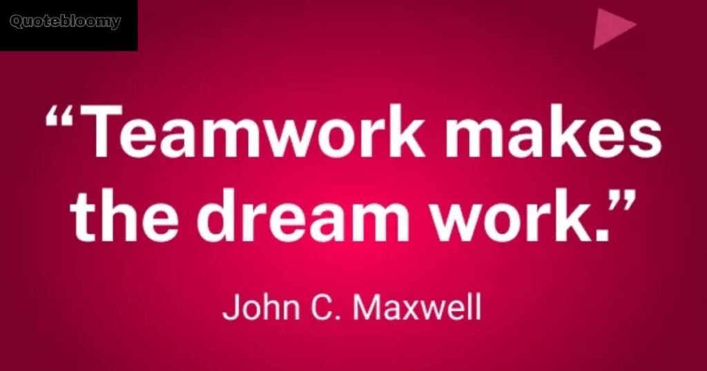quotes about teamwork